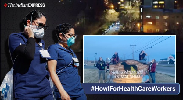 coronavirus, covid 19, americans howl for health care, howl for health care workers, countries thank healthcare workers, viral news, bizarre news, indian express