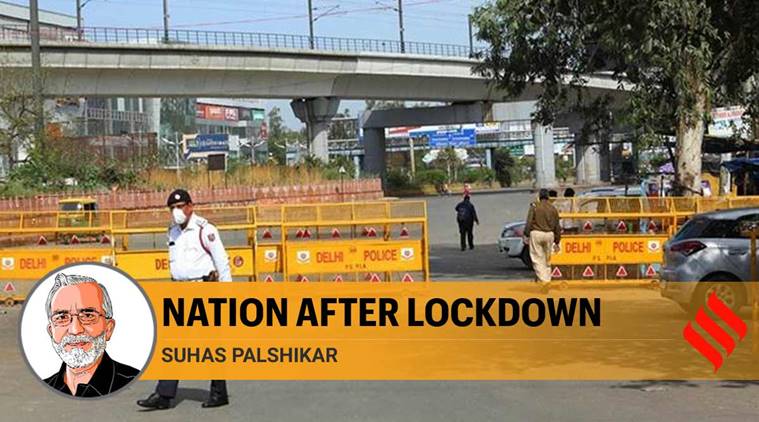 India lockdown, Coronavirus, India after lockdown, Suhas Palshikar writes, lockdown side effects, COVID-19, Migrants plight, democracy, Indian Express