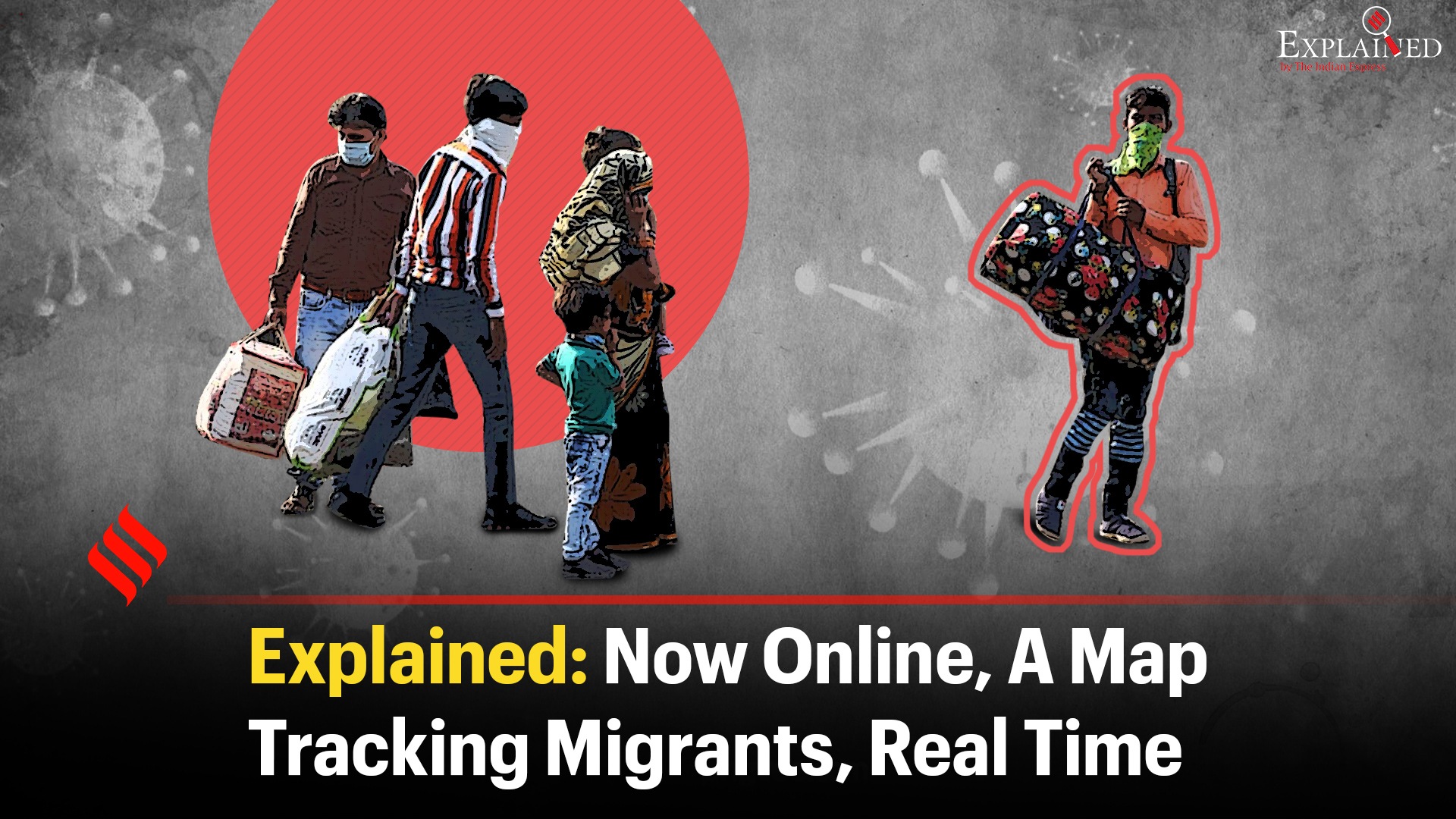 Explained Now Online A Map Tracking Migrants Real Time-The Indian Express