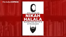 Nikah Halala, Sleeping with a Stranger, Nikah Halala, Sleeping with a Stranger, Nikah Halala, Sleeping with a Stranger review, Nikah Halala, Sleeping with a Stranger look at divorce, indian express, indian express news