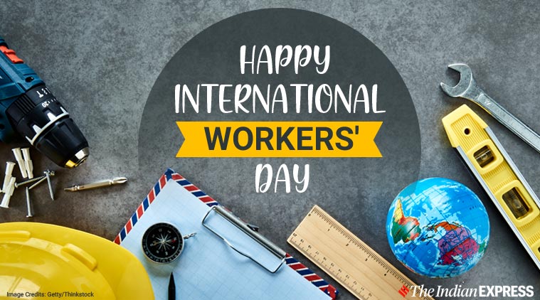 Happy International Workers Day 2020: Wishes Images, Quotes, Messages ...