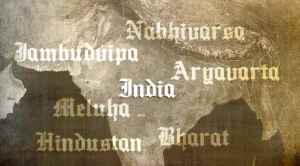 From Meluha to Hindustan, the many names of India and Bharat