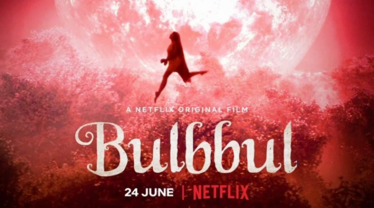 Anushka Sharma unveils first look of Netflix film Bulbbul ...