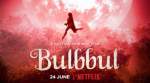 bulbul first look, bulbbul teaser