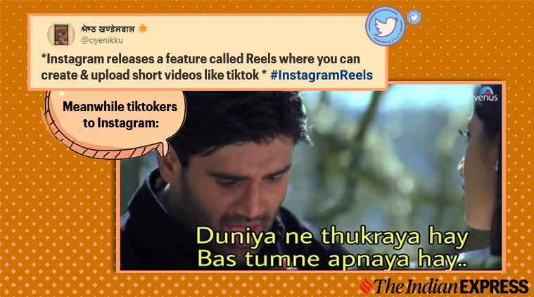 Netizens Share Memes Remember Tiktok As Instagram Launches Short Video Format Reels Trending News The Indian Express
