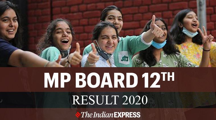 mpbse, mp board 12th result direct link, mp board 12th result 2020, mpbse 12th result 2020, mpbse result 2020, mp board 12th result, madhya pradesh latest news, mpresults.nic.in, mpbse.nic.in,