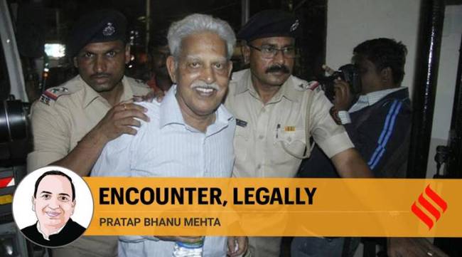 Varavara rao, Varavara rao covid 19, Anand Teltumbde, Sudha Bharadwaj, bhima koregaon, uapa act, maoists, Pratap Bhanu Mehta writes, PB Mehta opinion today