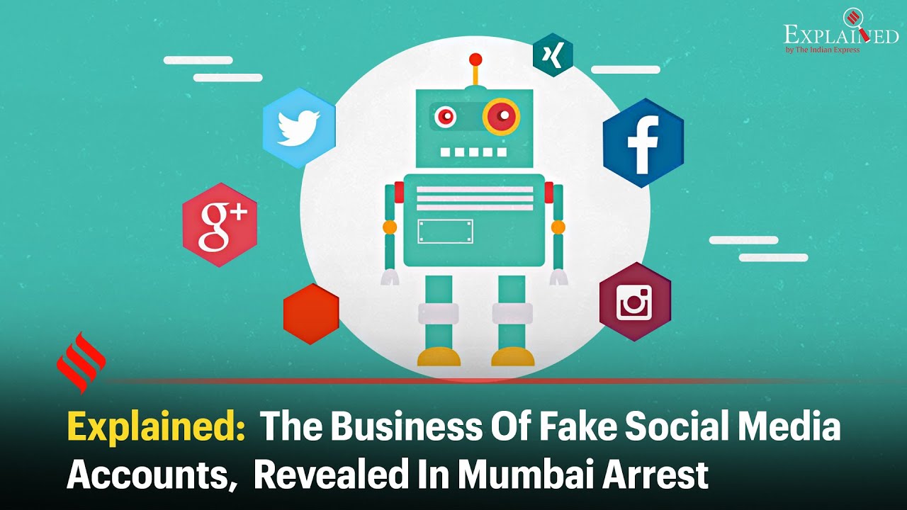 Explained the business of fake social media accounts-The Indian Express