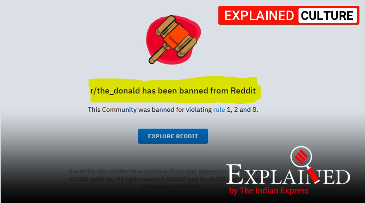 Explained Why Reddit Banned The Largest Pro Trump Community Explained News The Indian Express