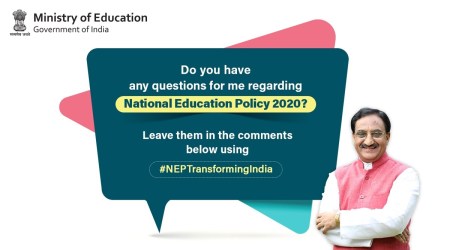 NEP, understand NEP, Ramesh pokhriyal nishank live, nep questions, national education policy, new national education policy, HRD Ministry, Education Ministry, education news