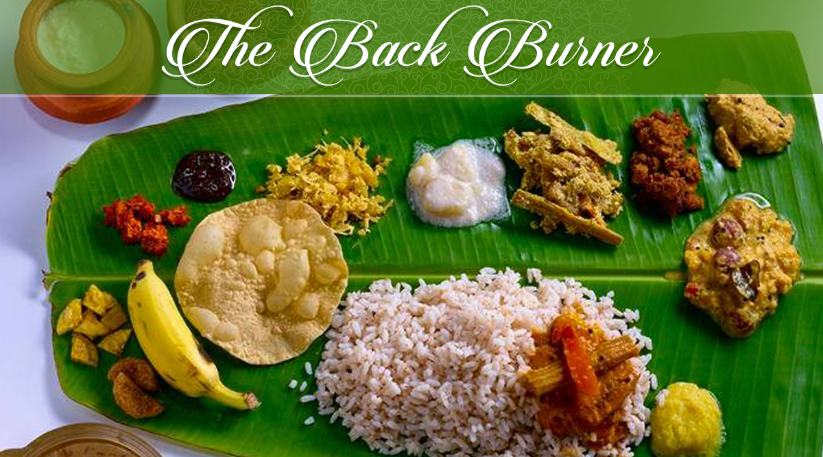 The Back Burner: Make your own sadhya for Onam: Part 1 | Lifestyle ...