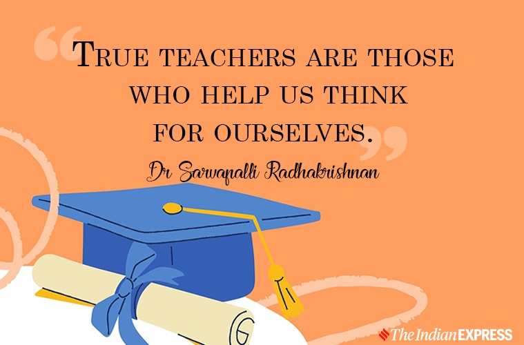 Happy Teacher's Day 2020 Quotes: Dr Sarvepalli Radhakrishnan ...