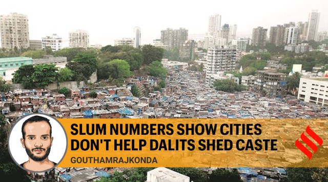 2011 Census shows proportion of Dalits living in slums is in most cases twice their share in the total urban population, and that most urban Dalits are slum dwellers.