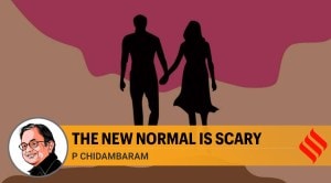 The new normal is scary