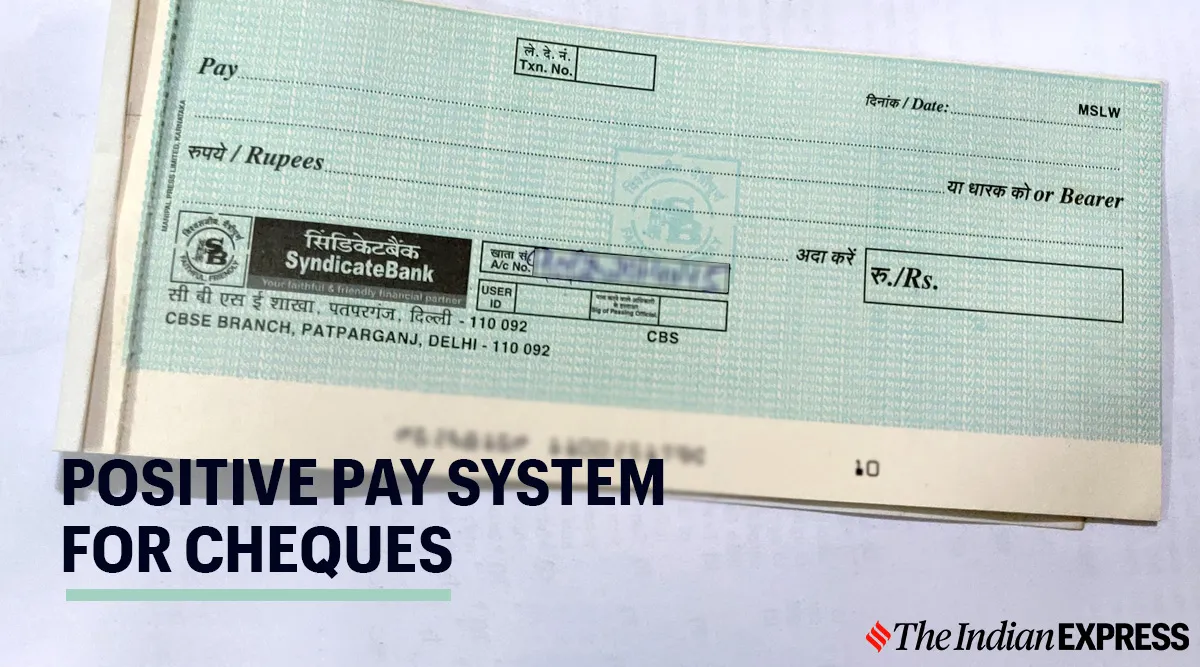 Positive Pay System for cheque payment