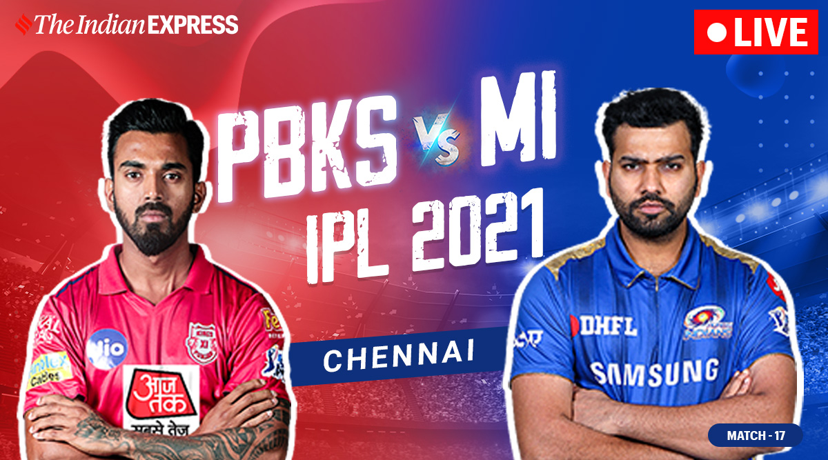 Ipl 2021 Pbks Vs Mi Live Cricket Score Online Rohit Rahul To Face Off In Chennai Abs News247