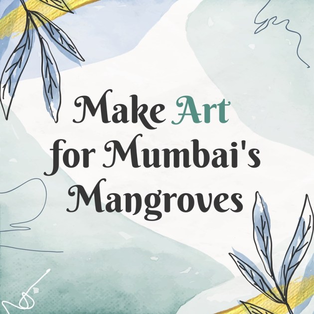 Mumbai’s mangroves, Mumbai’s mangroves artworks, world earth day, world earth day 2021, indianexpress.com, indianexpress,