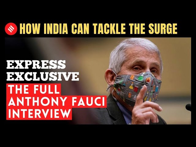 India should go into a war-like mode to counter Covid second wave: Dr. Anthony Fauci