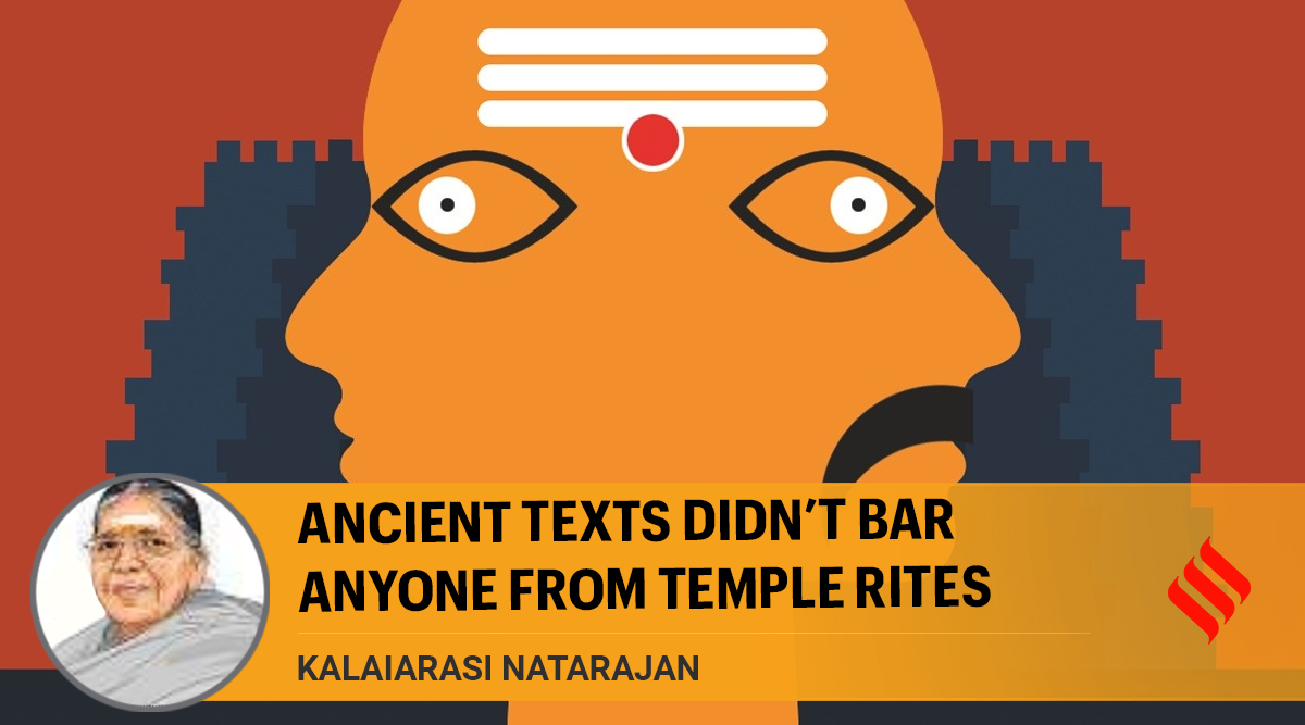 Kalaiarasi Natarajan writes: Ancient texts didn’t bar anyone from ...