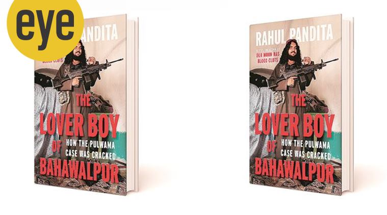 The Lover Boy Of Bahawalpur, Nouveau Livre De Rahul Pandita, Affaire Pulwama, Indian Express, Indian Express News, Oeil 2021, Oeil Du Dimanche