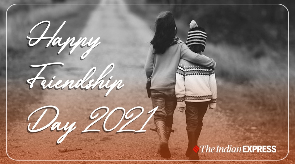 Happy Friendship Day 2021: Wishes, quotes, messages, images, SMS, WhatsApp  and Facebook status to share on this day