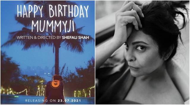 Shefali Shah Debuts As Director With Happy Birthday Mummyji Shares First Look Bollywood News