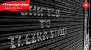 Streetwise Kolkata – Ezra Street: A reminder of the city’s rich Jewish past, and much more