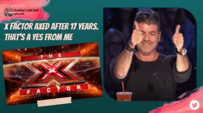 It's a yes from me': X Factor UK axed after 17 years, netizens react with  memes and jokes | Trending News,The Indian Express