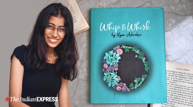 baker, teen baker, baking, teenager, teenager baking, teen baker, author, baker and author Nysa Adurkar, Nysa Adurkar book, Nysa Adurkar baking, book on baking, easy baking recipes, dessert recipes, parenting, indian express news