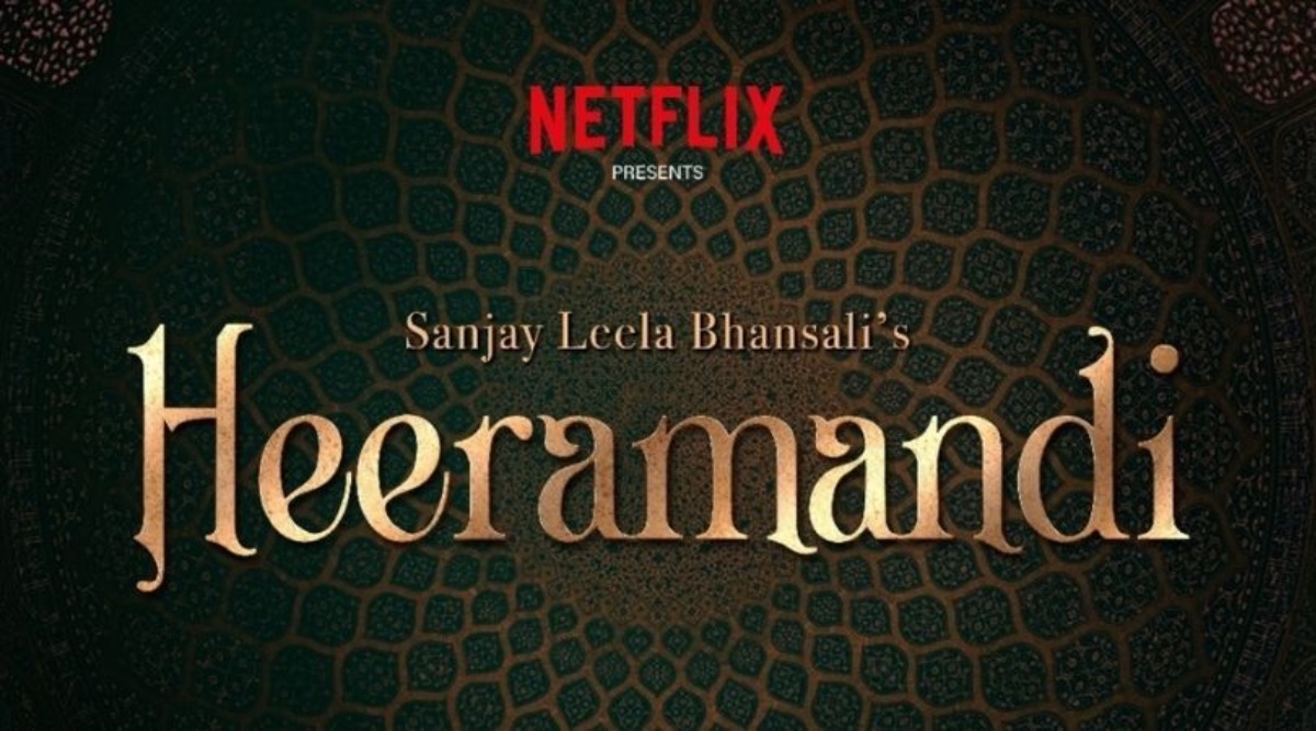 Sanjay Leela Bhansali's Heeramandi: Epic Netflix series 'based on Lahore  courtesans, first of its kind' | Entertainment News,The Indian Express