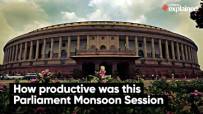 How Productive Was This Parliament's Monsoon Session?