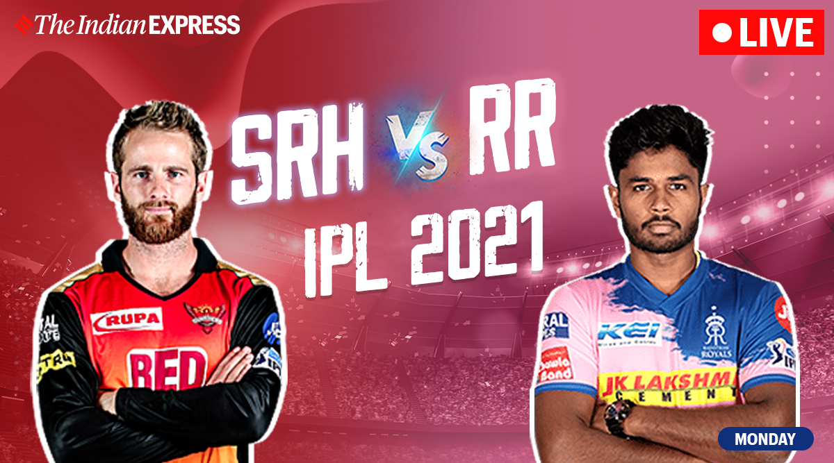 IPL 2021, SRH vs RR Highlights Williamson, Roy shine in SRH’s seven