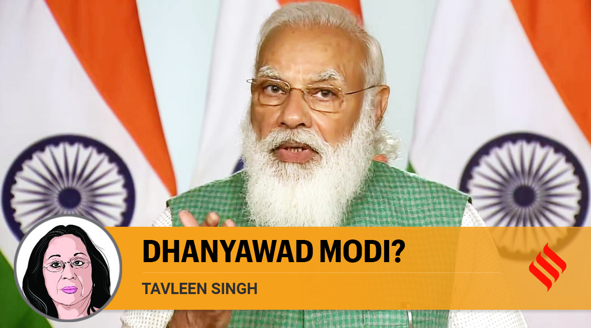 Tavleen Singh writes: Why should anybody thank PM Narendra Modi ...