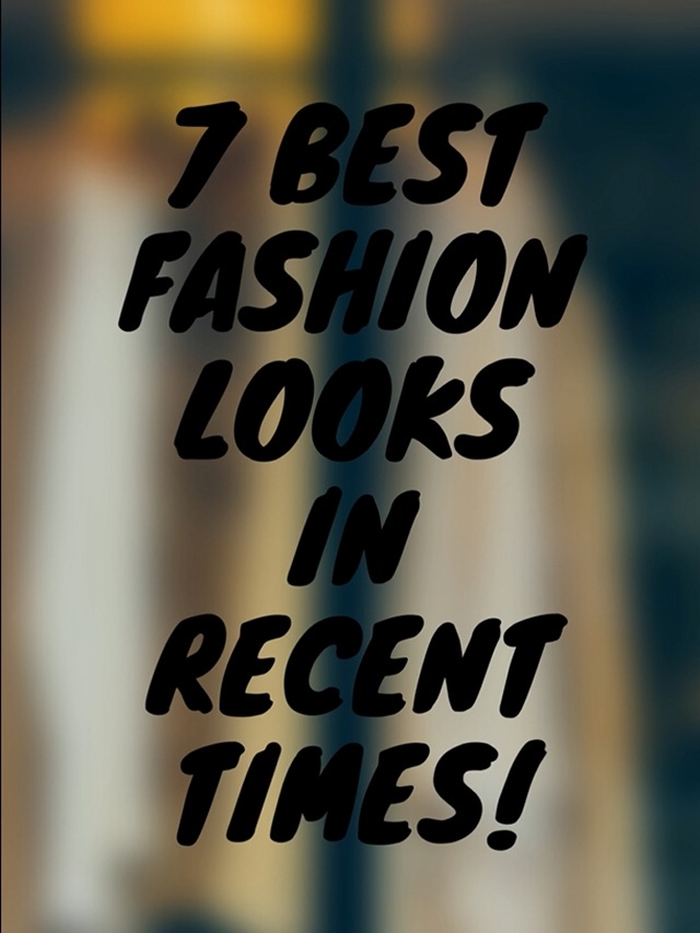 Seven best fashion looks in recent times | The Indian Express