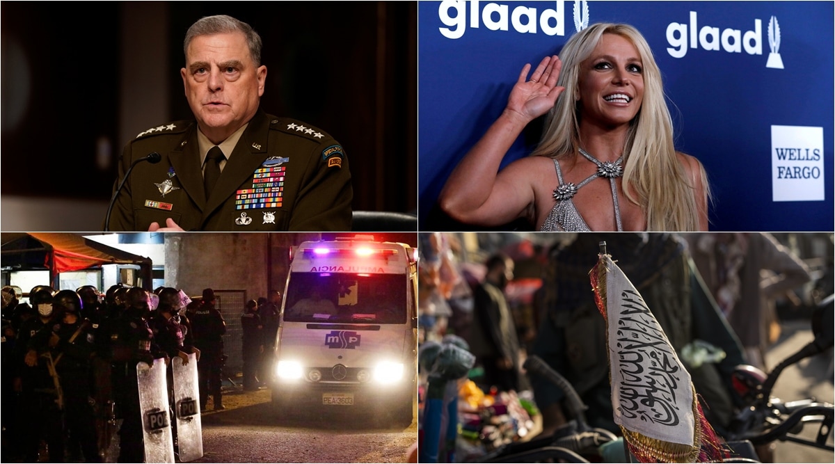 From top left, clockwise: US general Mark Milley, popstar Britney Spears, a Taliban flag in Kabul and an ambulance leaves Ecuador' Litoral penitentiary after a prison riot. (Photos via Reuters and AP)