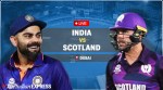 India vs Scotland, T20 World Cup Live