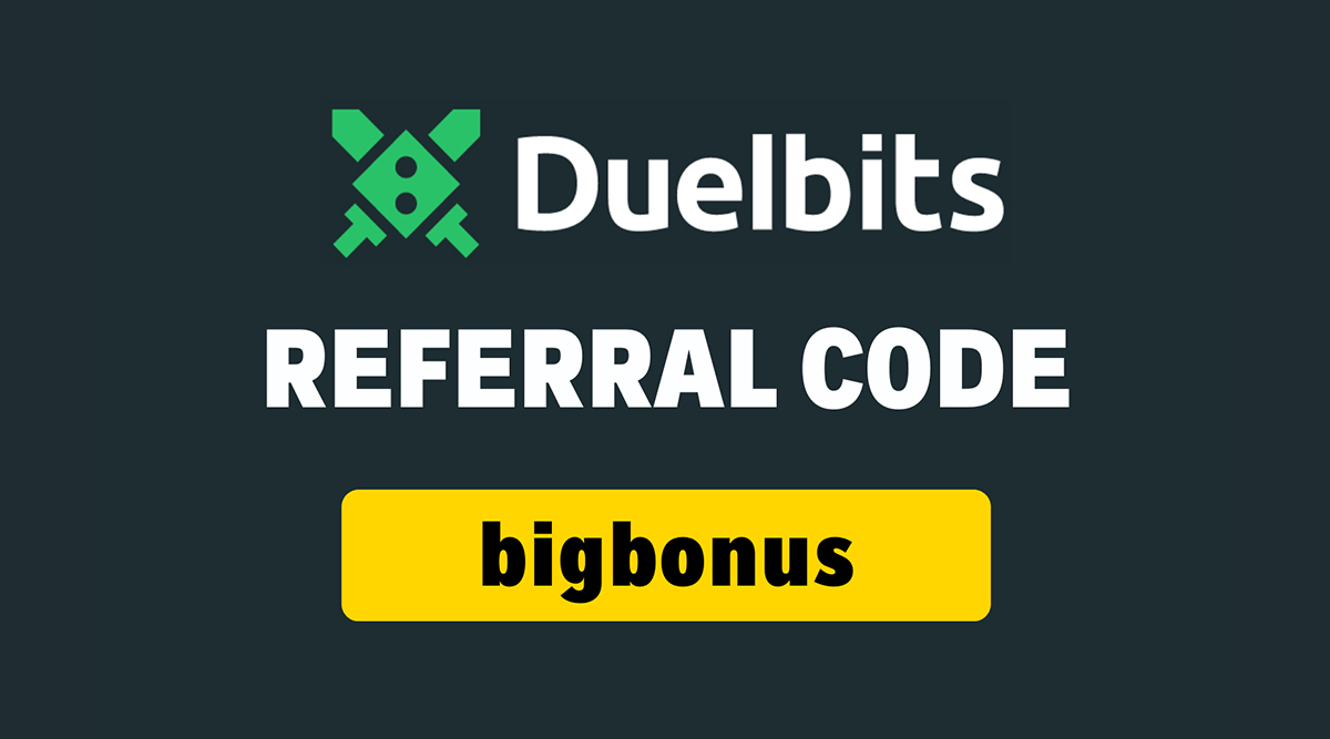 Duelbits Referral Code: bigbonus (Free Sign Up Bonus Promo)