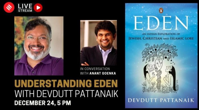Understanding Eden: Anant Goenka in conversation with Devdutt Pattanaik