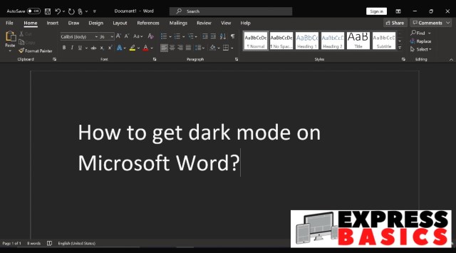 ExpressBasics: How to get dark mode on Microsoft Word?