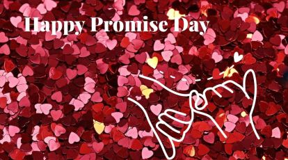 Happy Promise Day 2022: Wishes Images, Quotes, Status, SMS, Messages,  Wallpapers, Pics, Greetings, Pictures and Photos