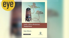 book, book review, India-Africa relations, India-Africa diplomatic relations, India-Africa Relations: Changing Horizons, eye 2022, sunday eye, indian express news