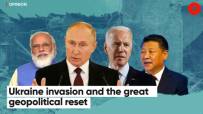 Ukraine Invasion And The Great Geopolitical Reset