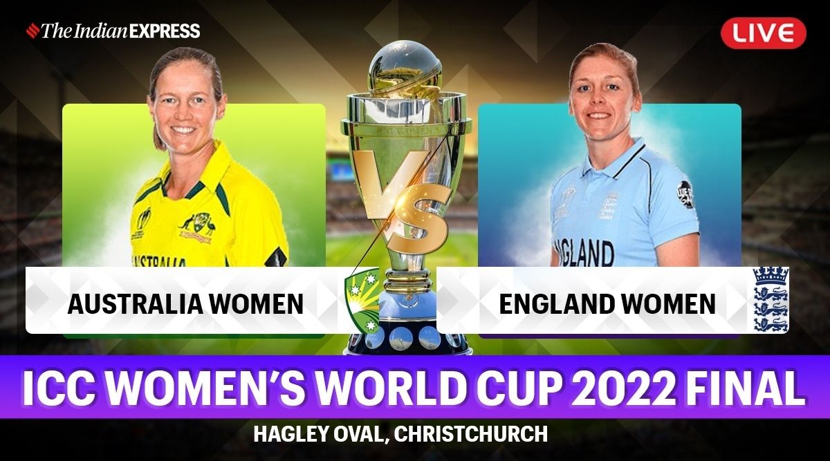 ICC Women’s World Cup Final 2022, AUS vs ENG Live Cricket Score Online