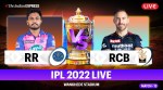 IPL 2022 RR vs RCB Live Cricket Score Online