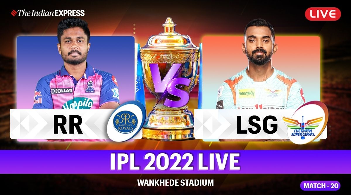 IPL 2022, RR vs LSG Live Cricket Score