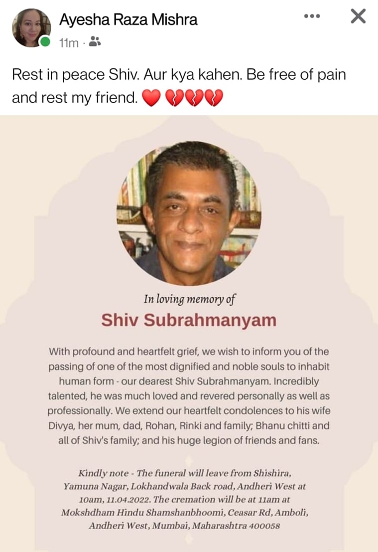 Writer-actor Shiv Kumar Subramaniam who enacted a diverse range of