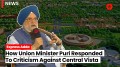Hardeep Puri Defends Central Vista, Calls Criticism “B S, With Capital B and Capital S”