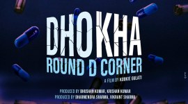 Dhokha - Round D Corner
