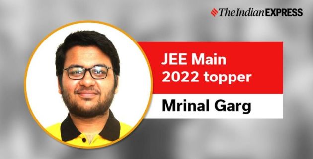 JEE Main, JEE Main results, JEE Main session 1 results, JEE Main 2022 session 1, Mrinal Gupta