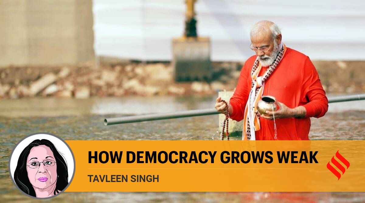 Tavleen Singh Writes: How Democracy Grows Weak